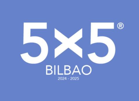 5x5 Bilbao